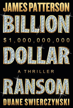 Billion-Dollar Ransom by James Patterson