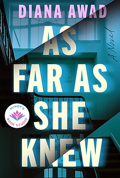 As Far as She Knew by Diana Awad
