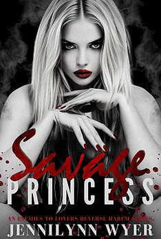 Savage Princess by Jennilynn Wyer
