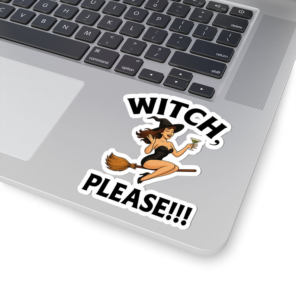 Thumbnail: Witch Please!!! Kiss-Cut Sticker