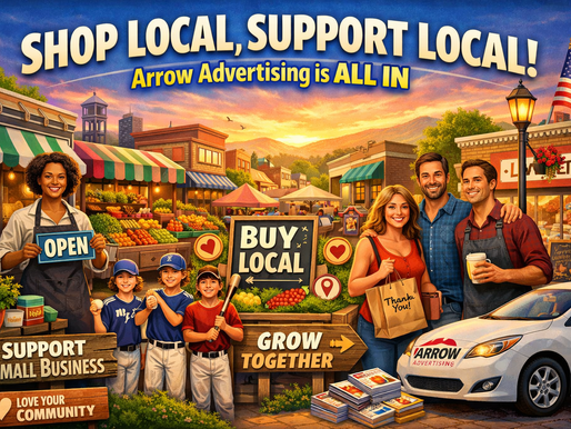 Shopping Local Isn’t a Trend — It’s a Movement. And Arrow Advertising Is All In.