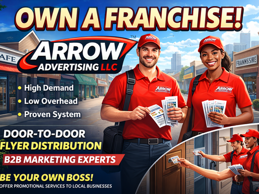 Becoming an Arrow Advertising Franchise Owner: Build a Business That Delivers Real Results