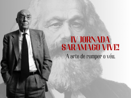 IV Jornada Saramago Vive! A arte de romper o véu.