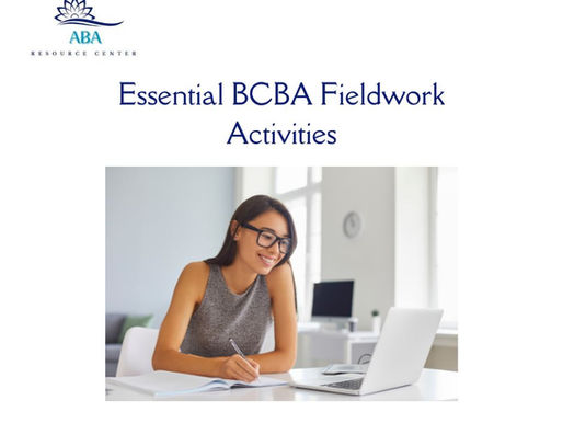 essential bcba fieldwork activities blog