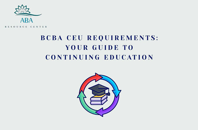 BCBA CEU Requirements Blog