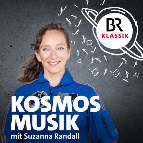 BR Klassik Podcast "Kosmos Musik"