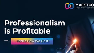 Professionalism is Profitable — Here’s How We Do It