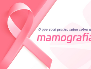 Infográfico: Saiba tudo sobre o câncer de mama e a mamografia
