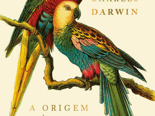 Editora lança a maior obra da Biologia, A Origem das Espécies, traduzida a partir da primeira edição