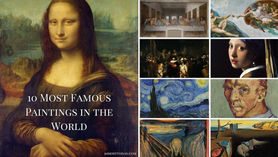 【Culture-English -05】10 Most Famous Paintings In The World (世界十大名畫)