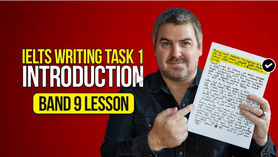 【IELTS-Writing & Reading-04】IELTS Writing Task 1 Introductions- Band 9 Lesson (雅思寫作任務1介紹-第9堂課)