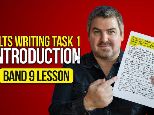 【IELTS-Writing & Reading-04】IELTS Writing Task 1 Introductions- Band 9 Lesson (雅思寫作任務1介紹-第9堂課)