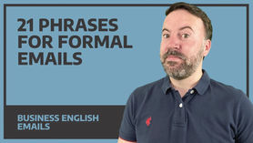 【Writing English -01】21 Phrases For Formal Emails (正式電子郵件的 21 個短語)