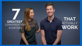 【Socializing & Small Talk -06】7 Greatest Conversation Starters That Actually Work ( 7個最有效的聊天開場白小訣竅 )