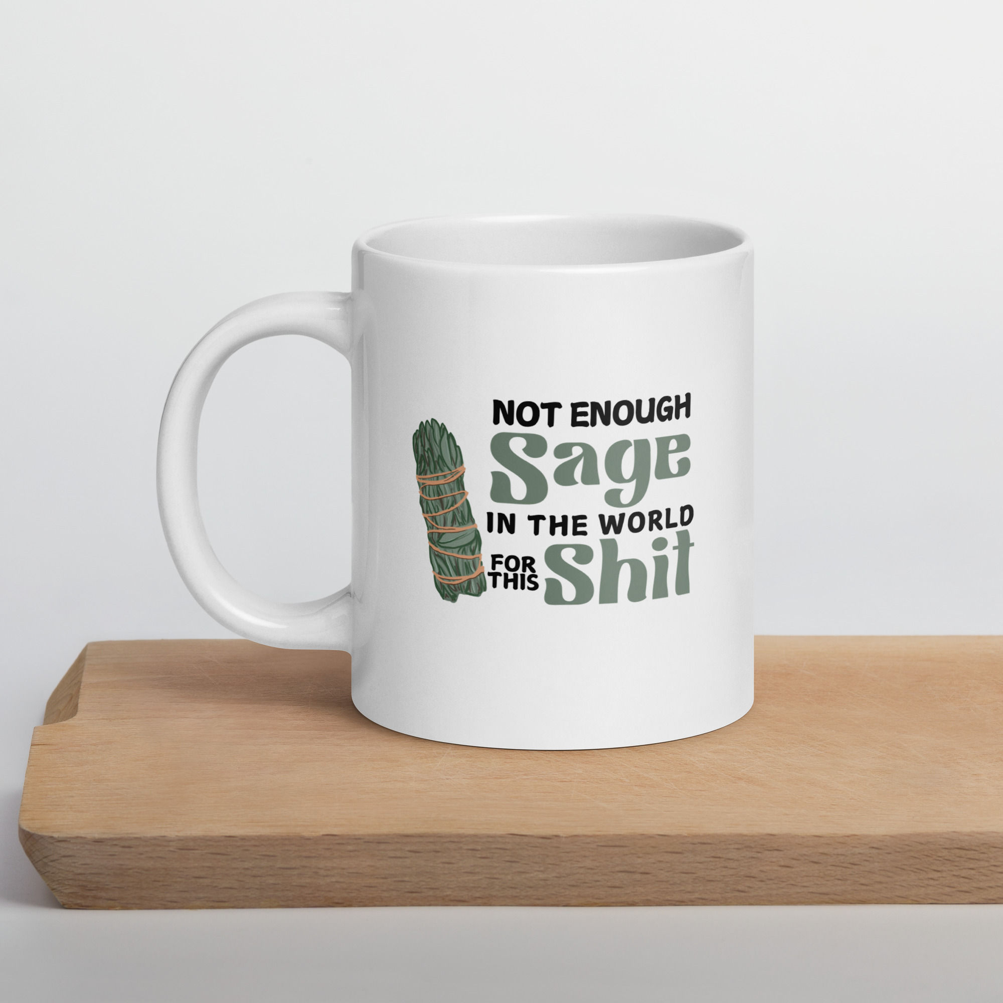 Not Enough Sage Mug(white)