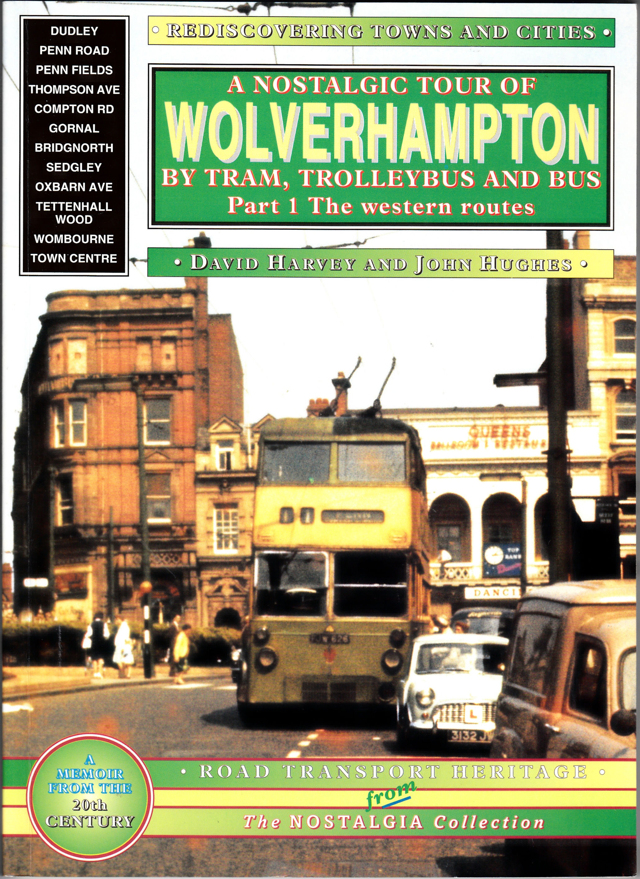 Wolverhampton by Tram, Trolleybus & Bus