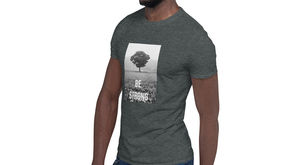 BE STRONG T Shirt - NEW 