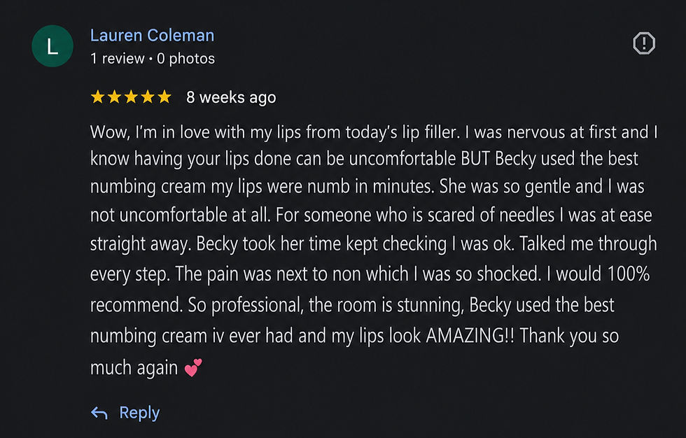 A 5-star review from Lauren Coleman praising a lip filler experience 8 weeks ago, emphasizing comfort, professionalism, and amazing results.