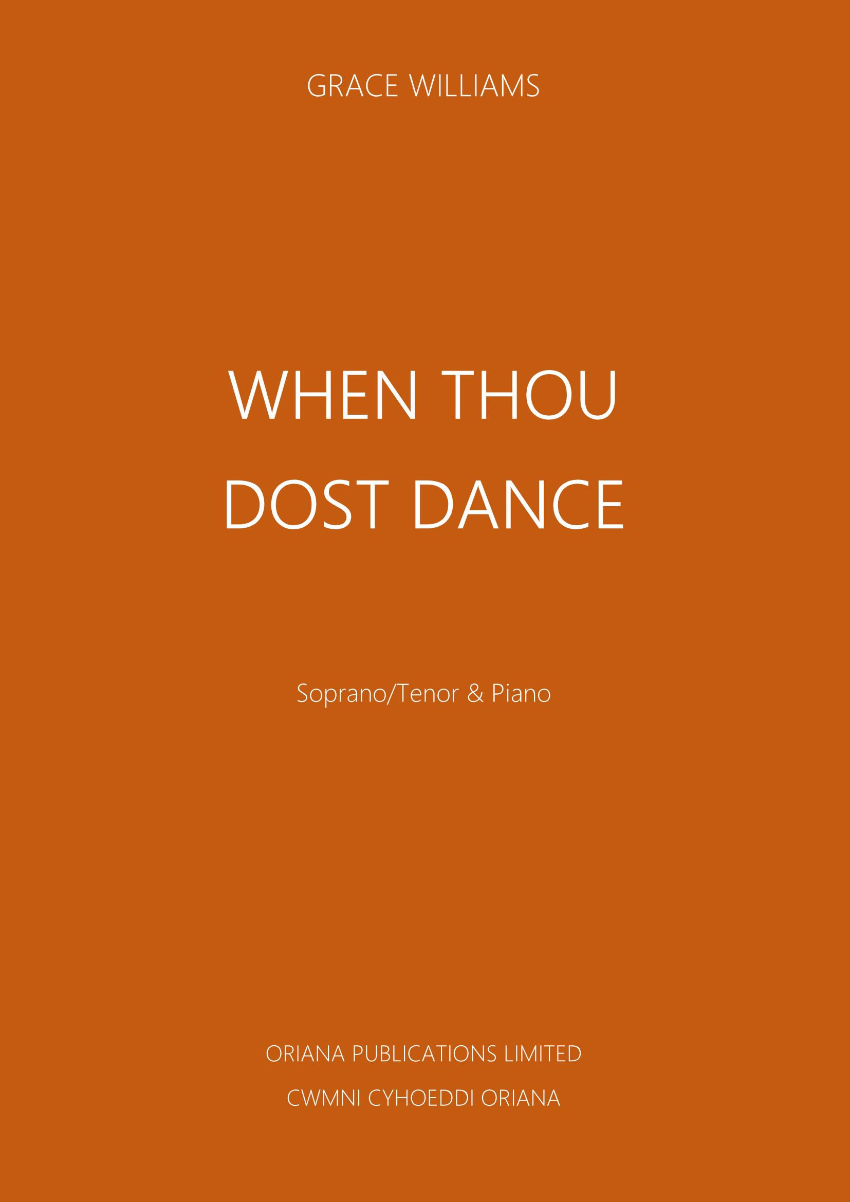 GRACE WILLIAMS: When Thou Dost Dance (Low Voice) [PDF]