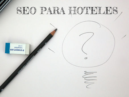 Potencia tu negocio con estrategias de SEO especiales para Hoteles