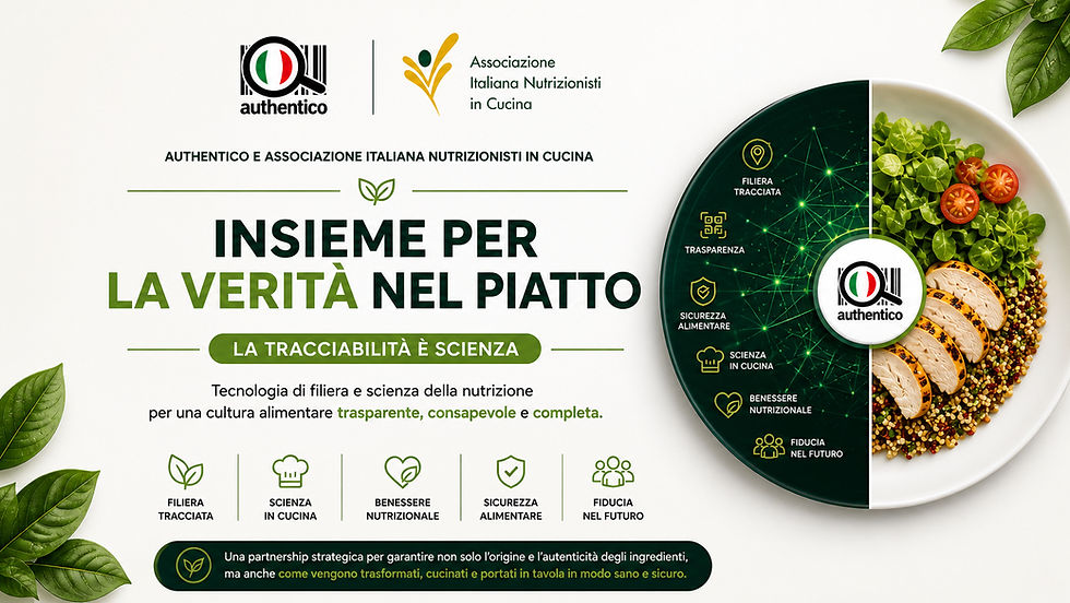 AINC e Authentico insieme per la verità nel piatto: la tracciabilità è scienza!