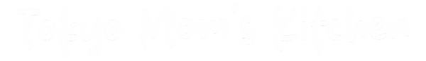 TOKYO MOM'S KITCHEN white letter
