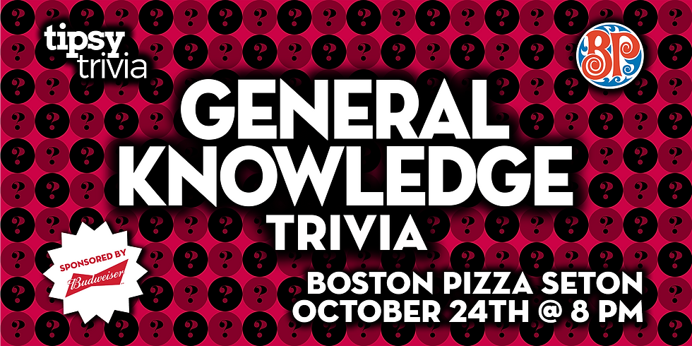 Calgary: Boston Pizza Seton - General Knowledge Trivia Night - Oct 24, 8pm