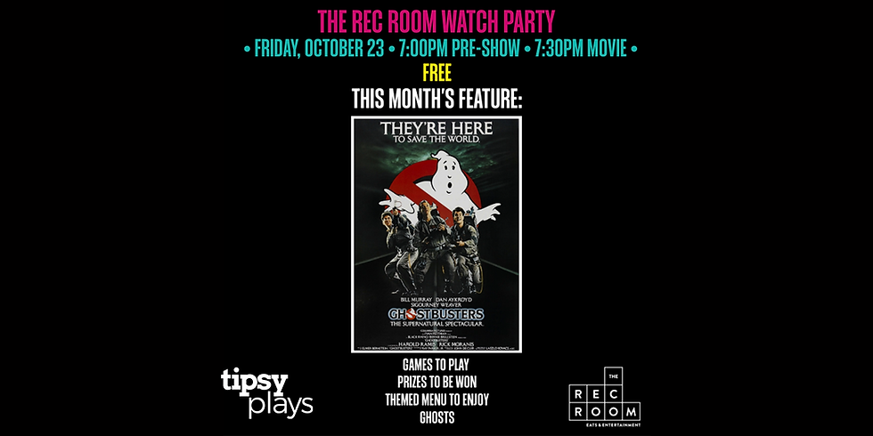 Calgary: Rec Room - Ghostbusters Watch Party - Oct 23, 7pm