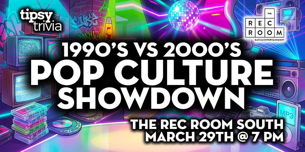 Edmonton: Rec Room South - 90's VS 2000's Pop Culture Trivia - Mar 29, 7pm