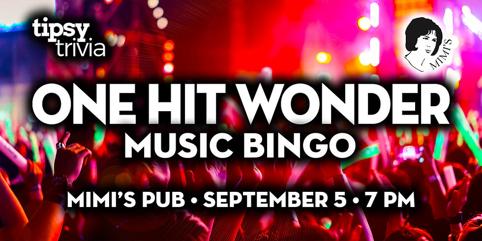 Edmonton: Mimi's Pub - One Hit Wonders Music Bingo - Sep 5, 7pm