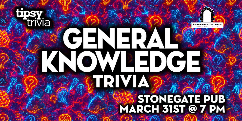 Calgary: Stonegate Pub - General Knowledge Trivia - Mar 31, 7pm