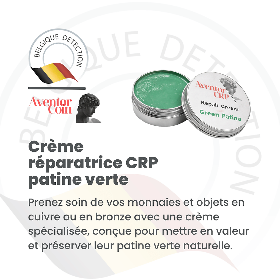 crème réparatrice aventor coin crp patine verte belgique détection
