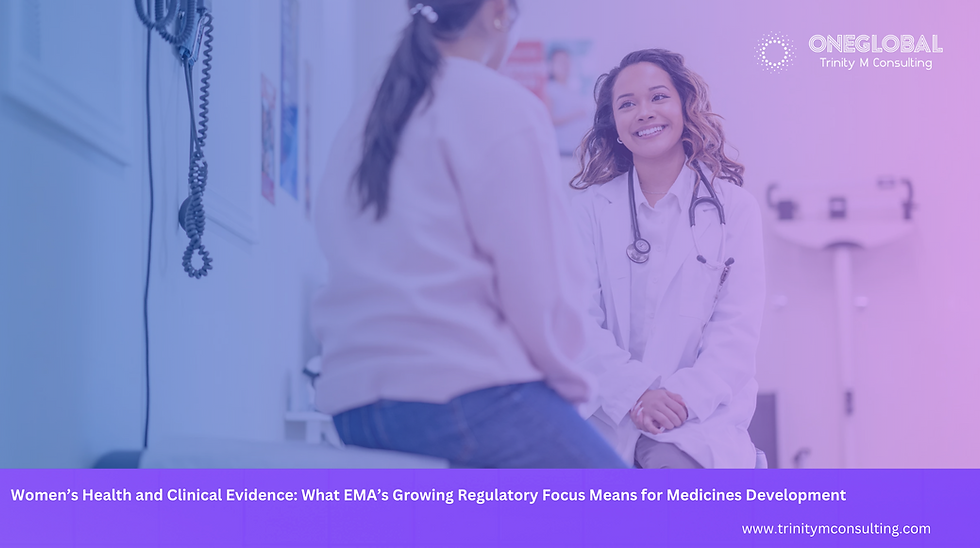 Women’s Health and Clinical Evidence: What EMA’s Growing Regulatory Focus Means for Medicines Development