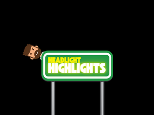 Headlight Highlights