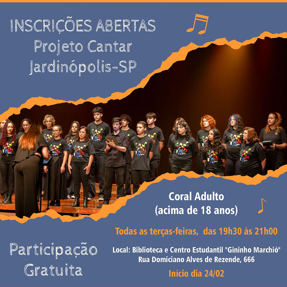 Inscrição Projeto Cantar Adulto - Jardinópolis