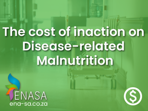 The cost of inaction on Disease-related Malnutrition