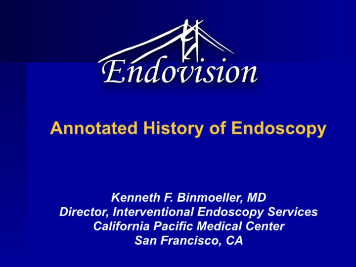 History of Endoscopy endovision