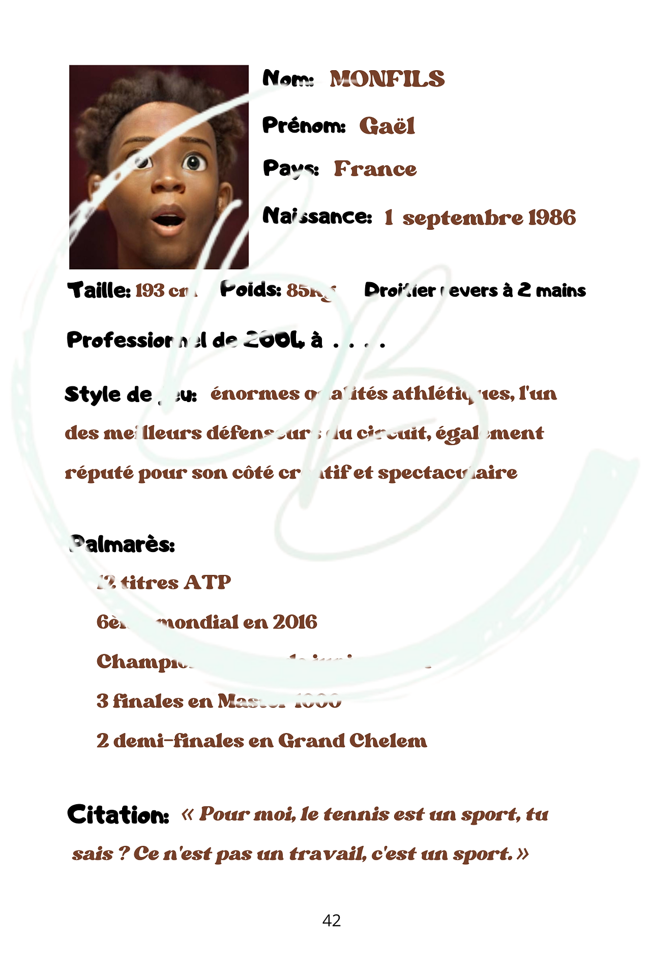 Légendes du Tennis - Découvrez l'histoire des plus grands joueurs de tennis - Gaël Monfils