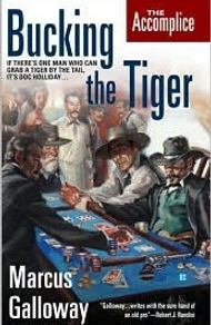 Bucking the Tiger Marcus Galloway