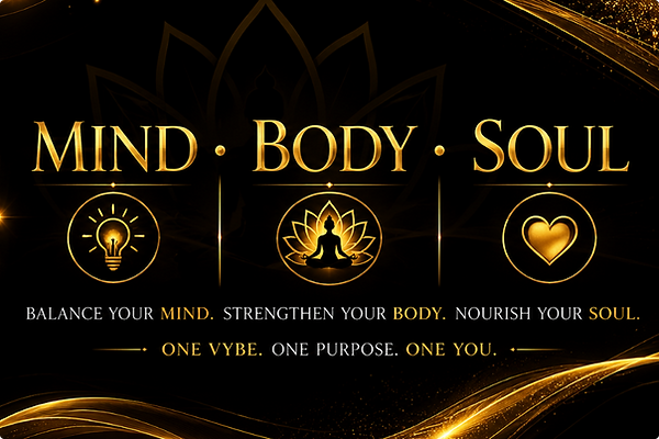 Mind, Body & Soul