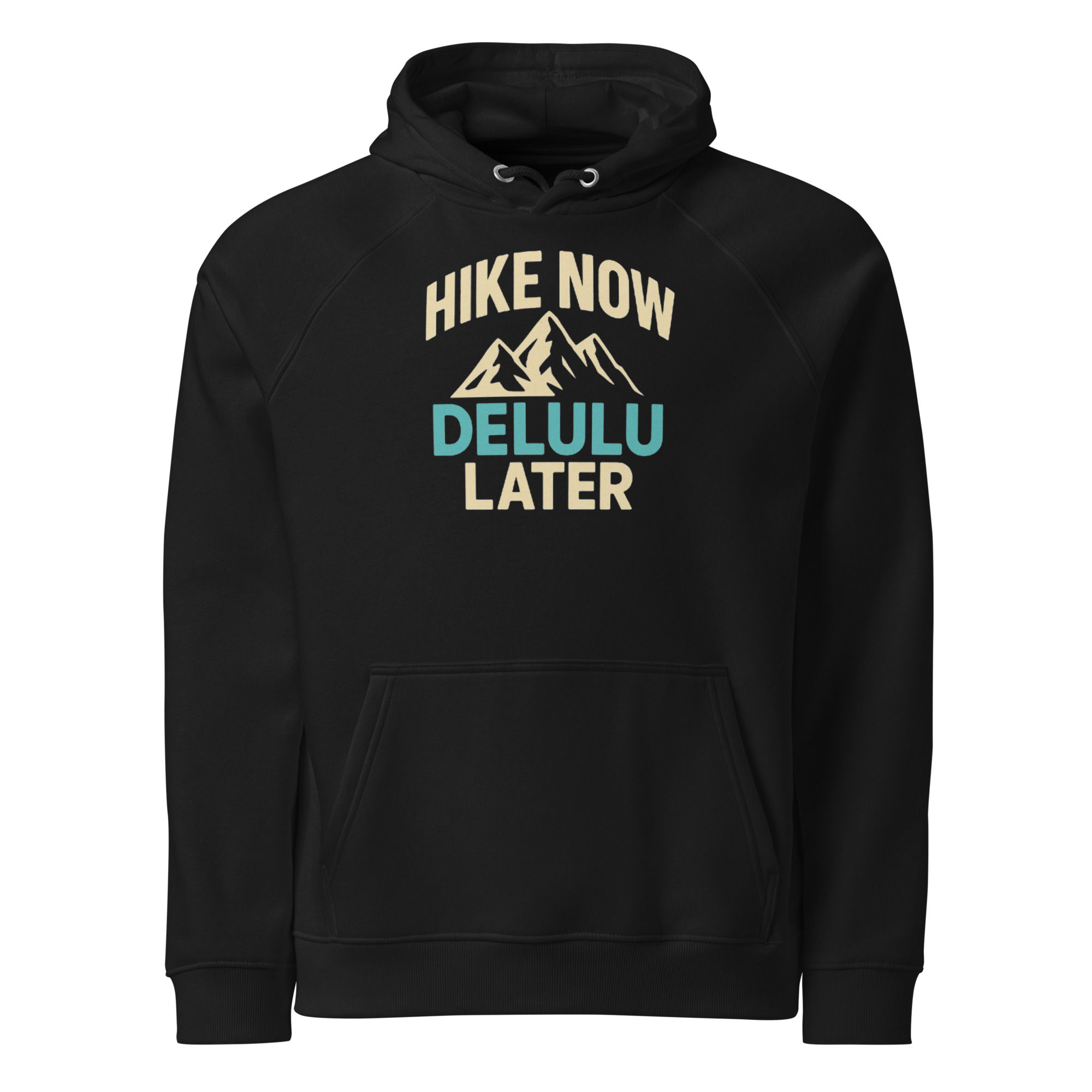 Hike Now Delulu Later eco-friendly hiking sweater - black hiking sweater front view