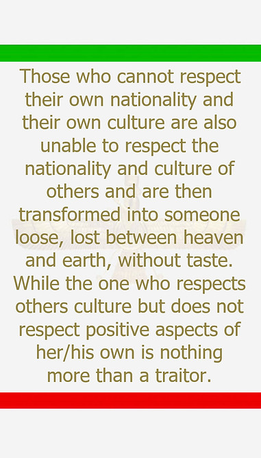 Respect of the nationality and culture.