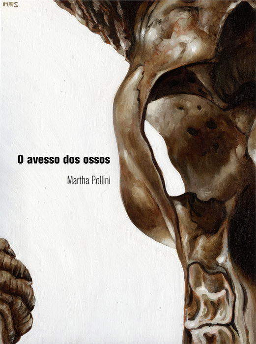 Capa do livro "O avesso dos ossos", de Martha Pollini.