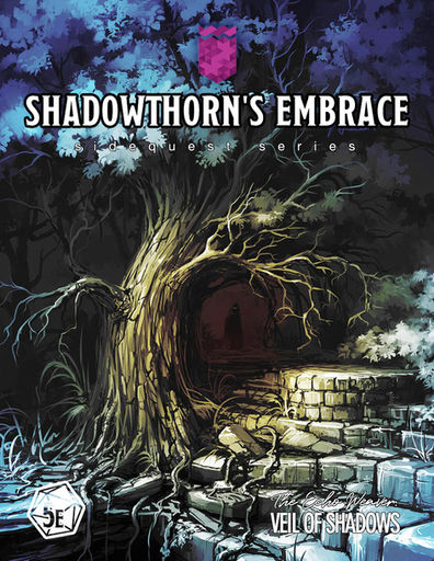 The cover of "Shadowthorn's Embrace" from The Echo Weaver: Veil of Shadows sidequest series. It features a dark, mystical scene with a large, gnarled tree with an entrance at its base, leading into darkness. The background is a dense, eerie forest with blue and purple hues. The Royal Order of Good Cheer logo is at the top.