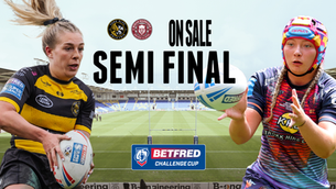 Women's Betfred Challenge Cup Semi-Final tickets now on sale!