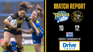 Leeds Rhinos 10-12 York Valkyrie: Match Report
