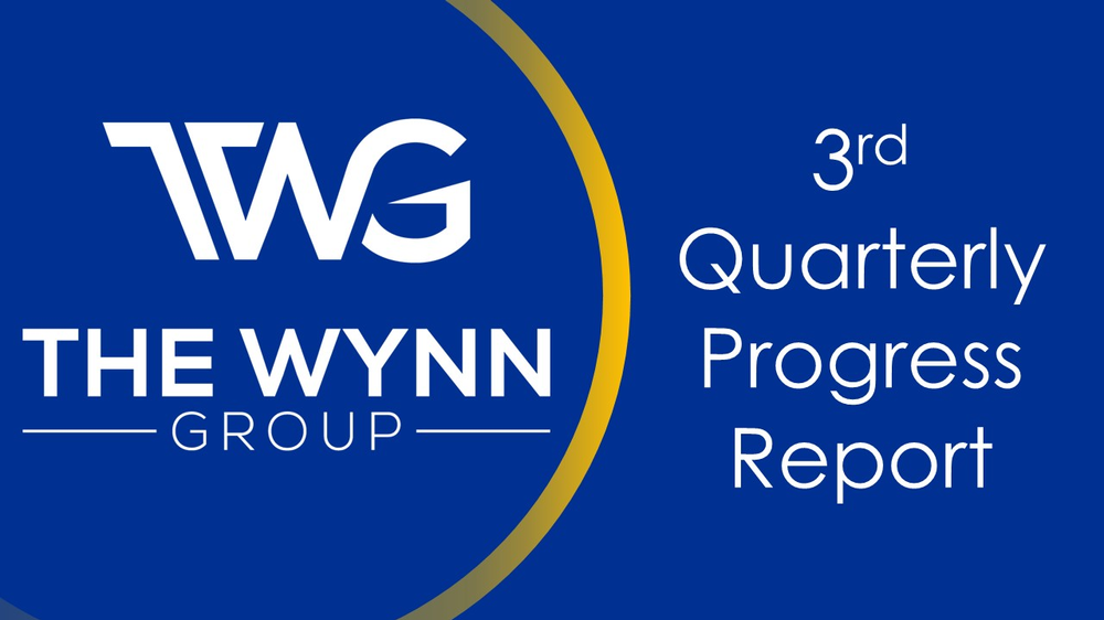 The Wynn Group 3rd Quarterly Progress Report