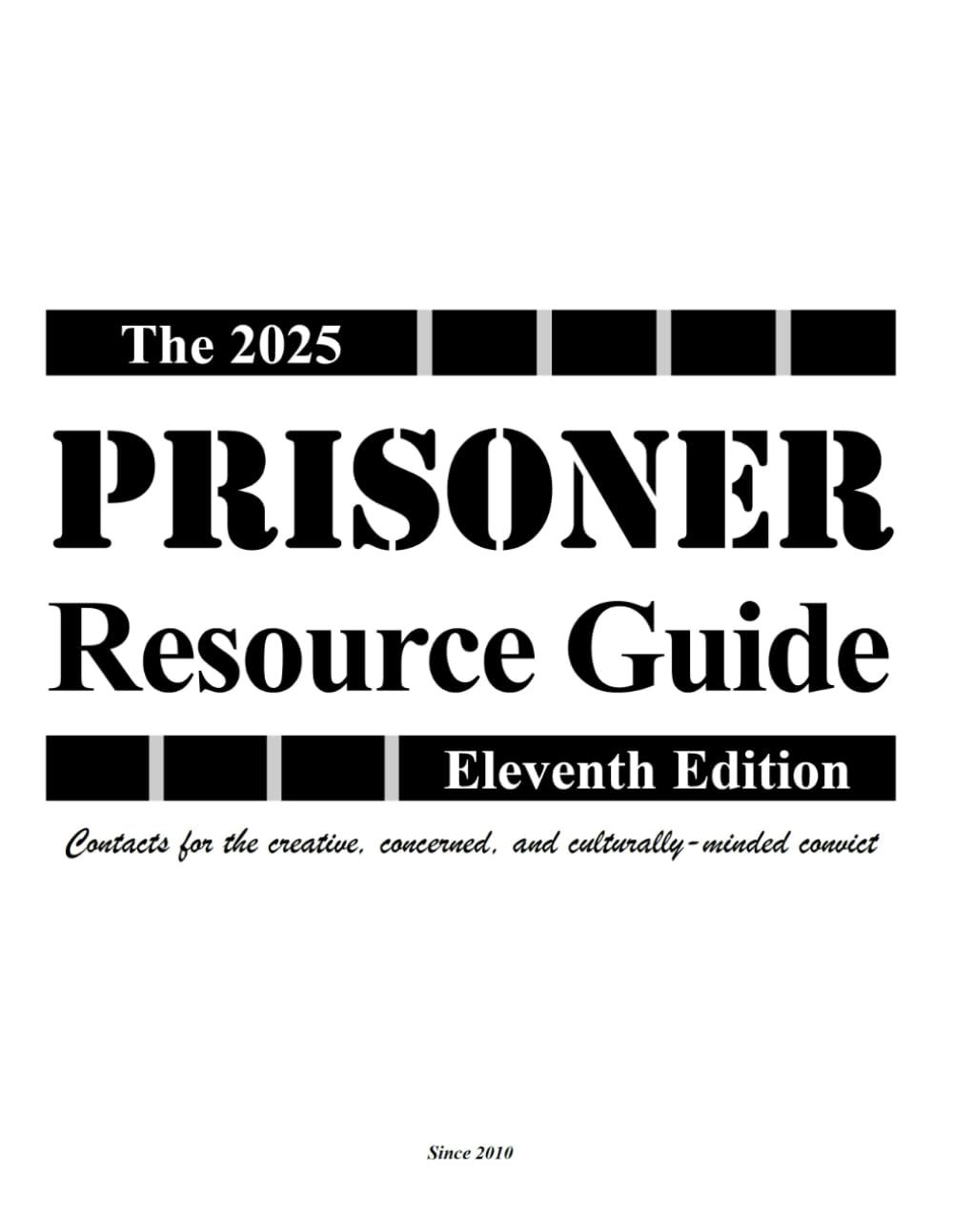 The Prisoner Resource Guide: Eleventh Edition
