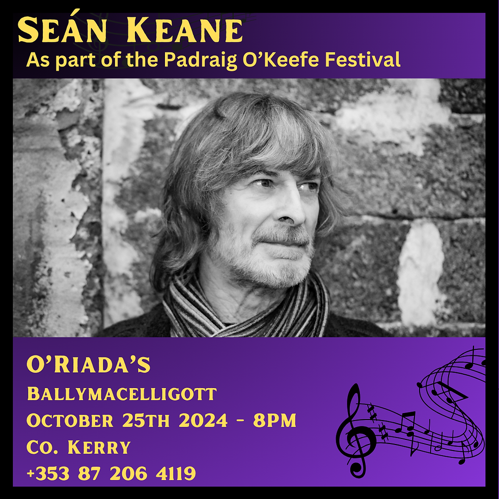 Seán Keane 2024 - O'Riada's, Ballymacelligott, Kerry 