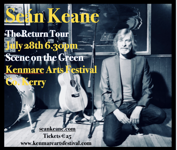 Seán Keane - The Return Tour - Scene on the Green, Kenmare Arts Festival